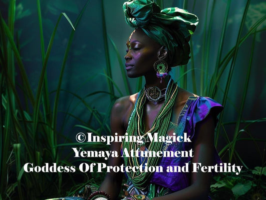 Yemaya Attunement Orisha of Protection and Fertility