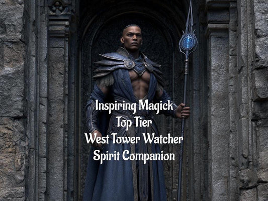 West Tower Watcher Spirit Guide: Remote Binding for Protection & Growth Top Tier