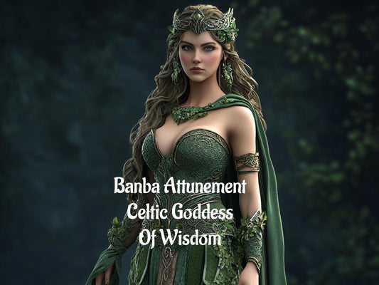 Banba Attunement Celtic Goddess Of Wisdom And Sovereignty Grimoire Top Tier PDF Delivery