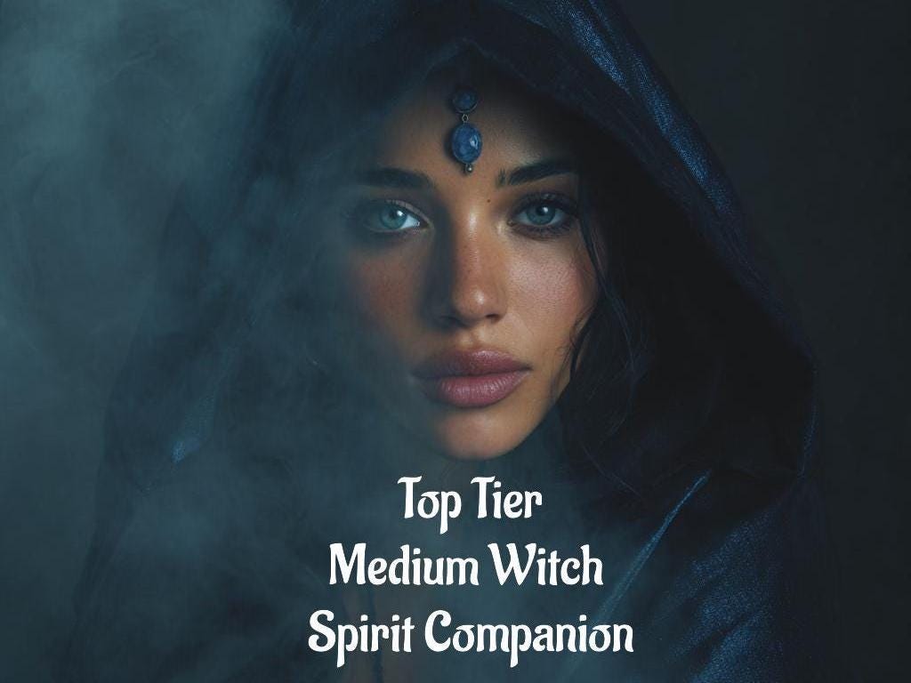 Top Tier Medium Witch. Spirit Companion. Conjuring. Digital Service