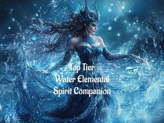 Water Elemental Spirit Guide, Top Tier Conjuring, Remote Binding