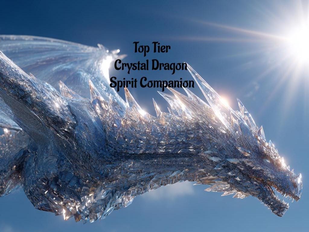 Crystal Dragon Spirit Companion Top Tier Digital Service