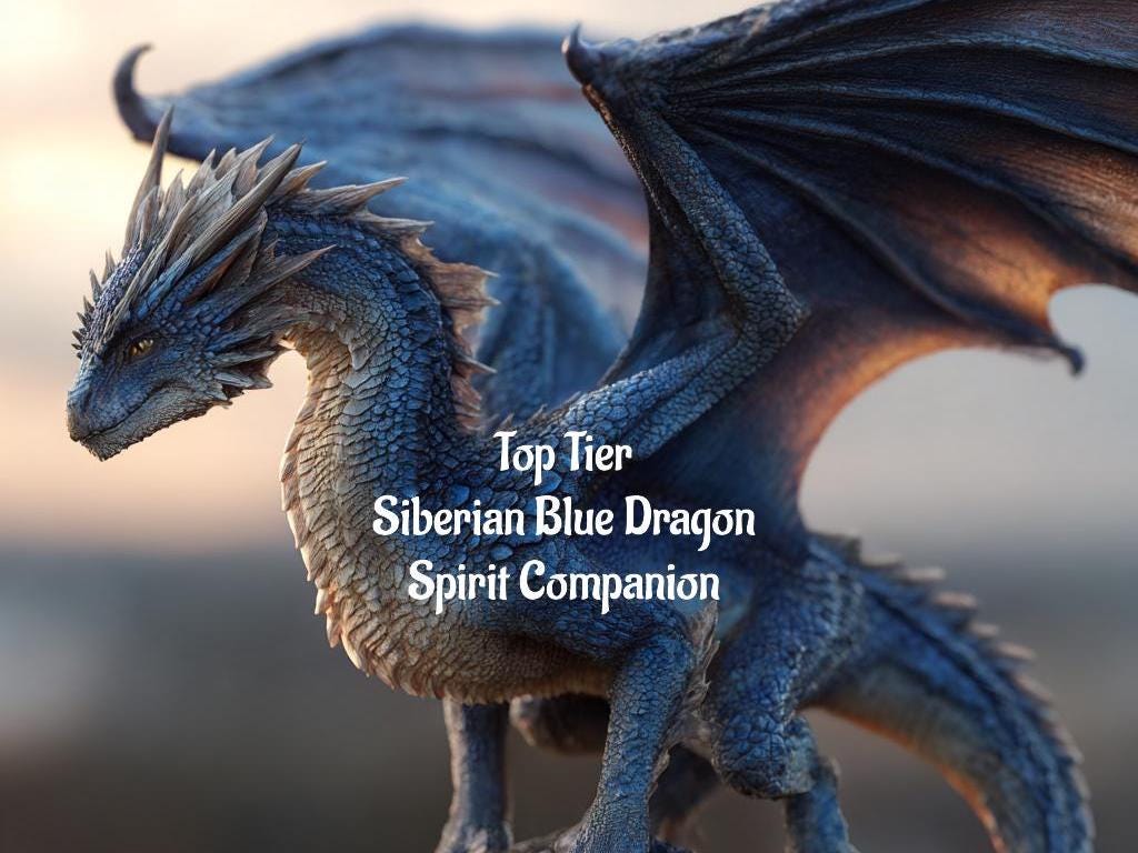 Siberian Blue Dragon Spirit  Top Tier Companion Conjuring