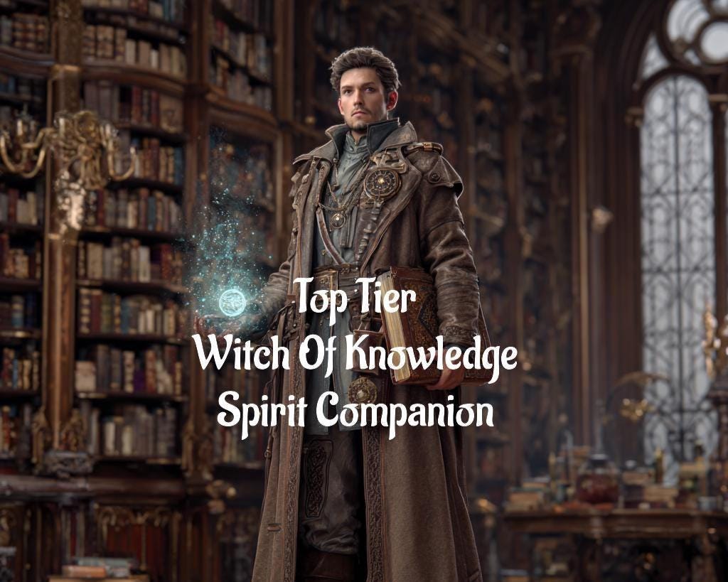 The Knowledge Witch of Advancement. Conjuring. Top Tier Digital Service.