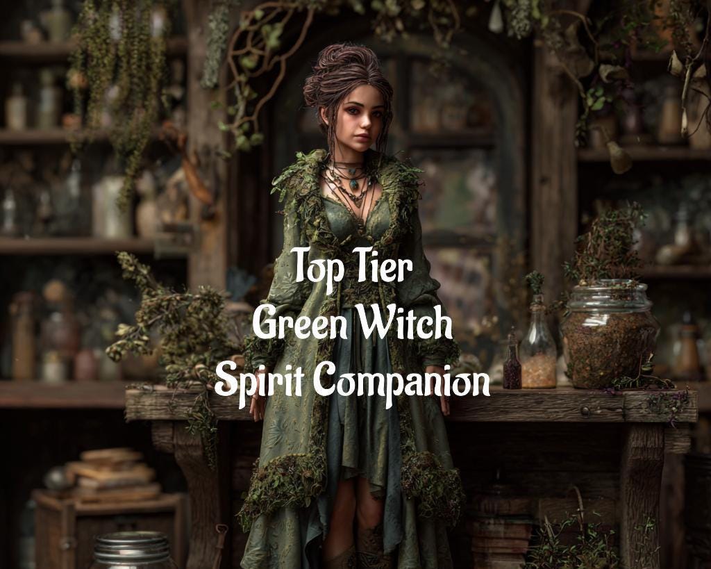 The Green Witch Top Tier Spirit Companion. Conjuring Digital Service
