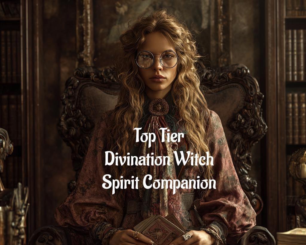 Divination Witch Spirit Companion Top Tier Conjuring