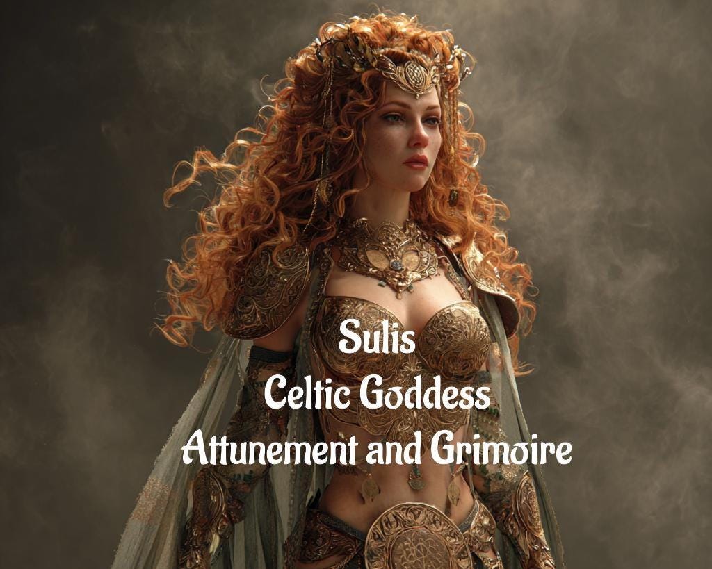 Sulis Celtic Goddess Attunement and Grimoire