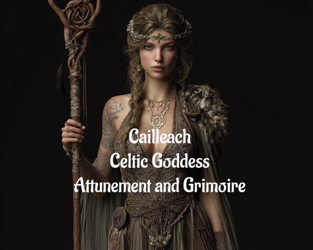 Cailleach Celtic Goddess Attunement and Grimoire