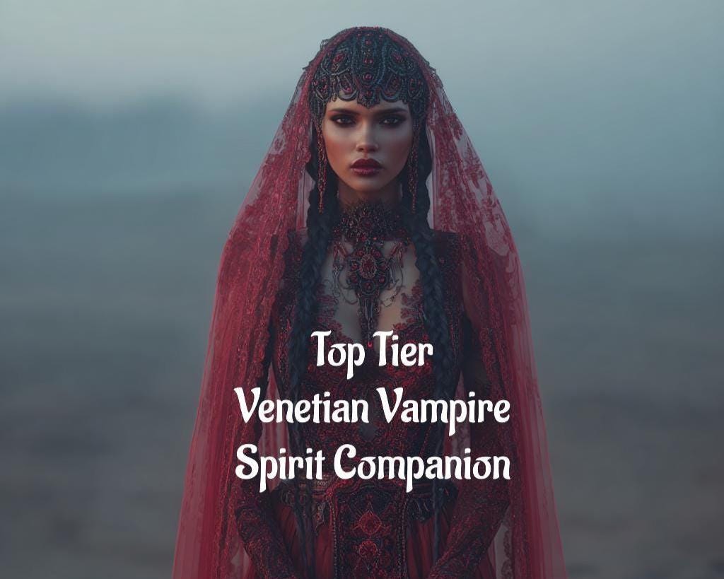 Female Venetian Vampire Spirit Companion Top Tier Remote Binding (Digital Service)