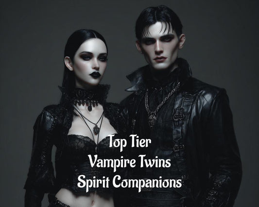 Vampire Twins Spirit Companions Spirit Guides Conjuring Binding