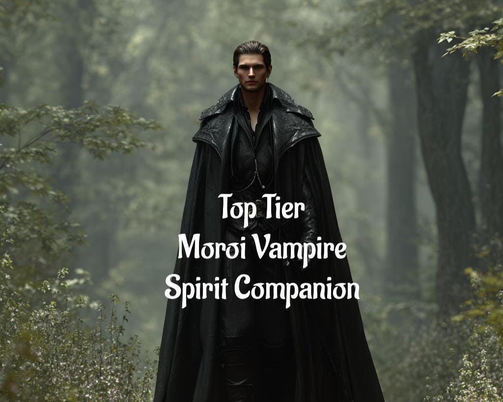 Moroi  Vampire Spirit Guide. Top Tier Conjuring Remote Binding